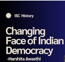 Chapter 4: Changing Face of Indian Democracy (1977-1986)